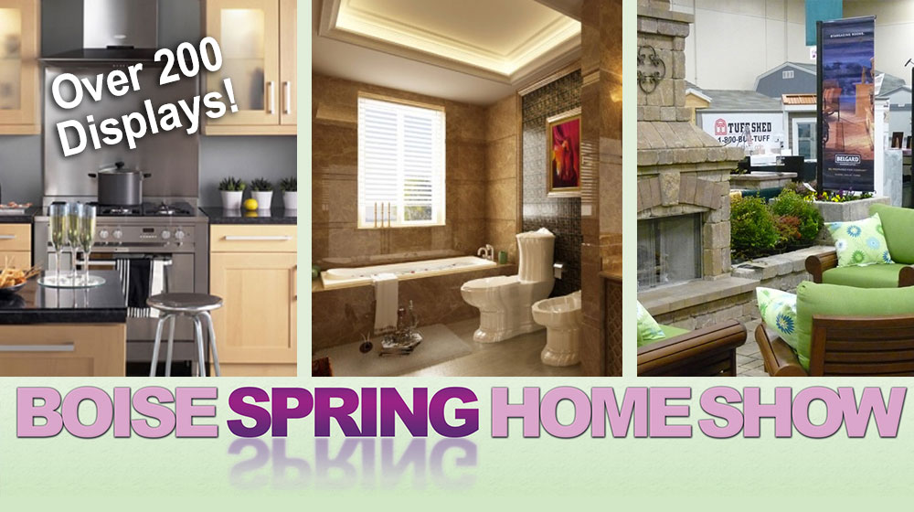 The Boise Spring Home Show Produced by Spectra Productions